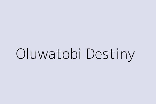 Oluwatobi Destiny